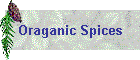 Oraganic Spices